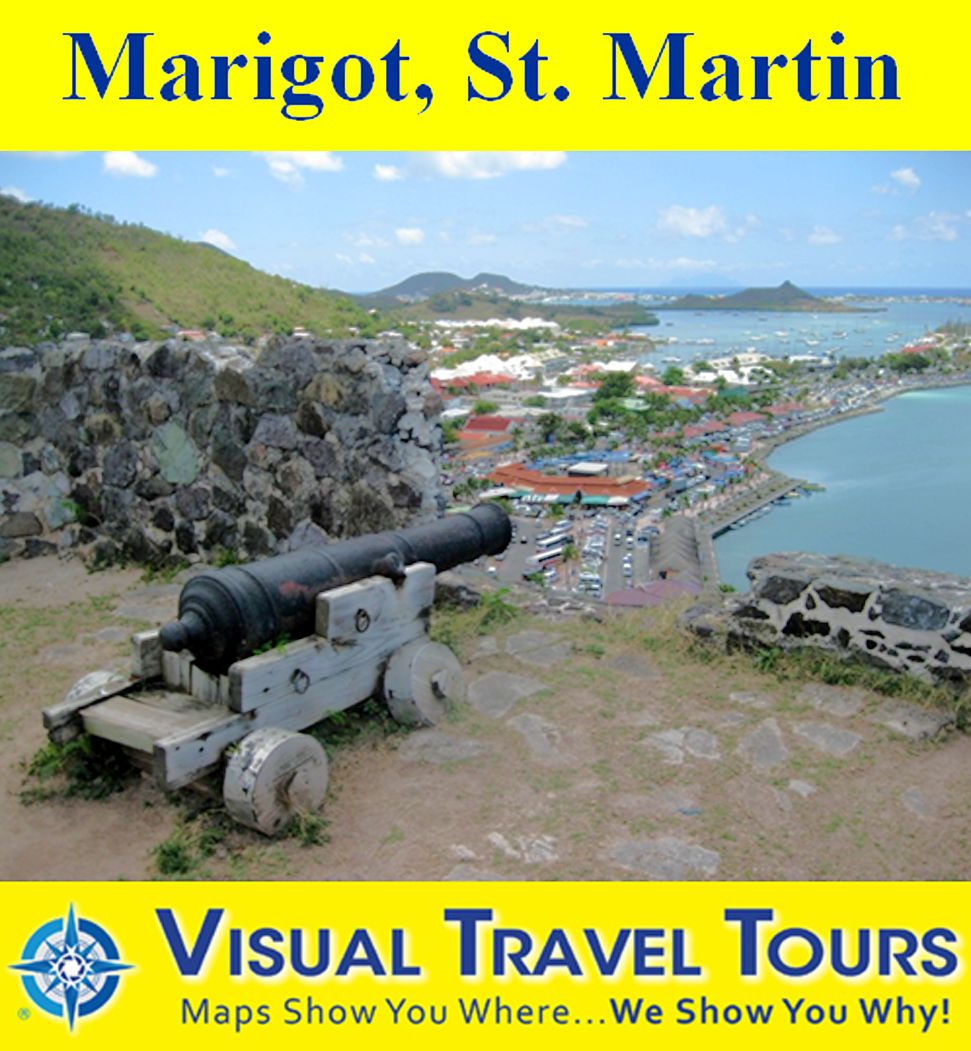 MARIGOT, ST. MARTIN - A Self-guided Pictorial Walking Tour