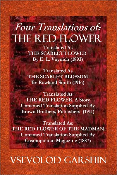 Four Translations of: THE RED FLOWER