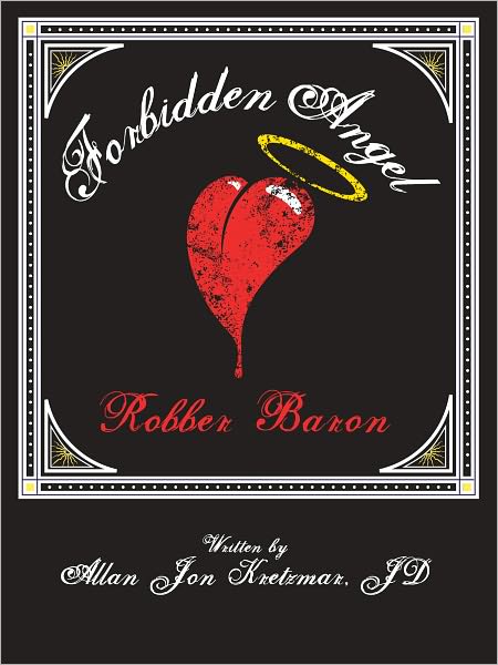 The Angel & The Lawyer: Robber Baron: Book 1: A modern paranormal courtroom drama