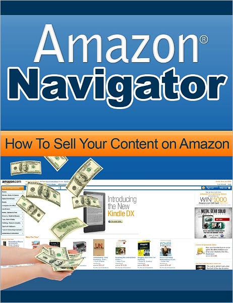 Amazon Navigator: How to Sell Your Content on Amazon
