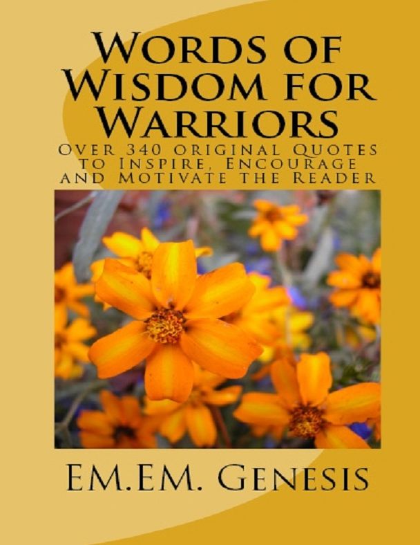 WORDS OF WISDOM FOR WARRIORS