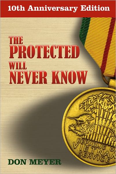 The Protected Will Never Know