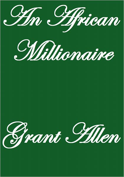 An African Millionaire
