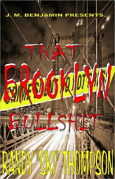 That Brooklyn Bullshit