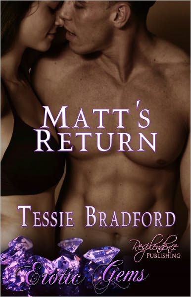 Matt's Return [Contemporary Erotic Romance, Erotic Gems Short]