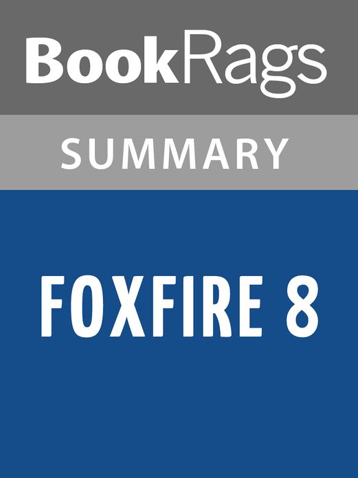 Foxfire 8 by Eliot Wigginton l Summary & Study Guide
