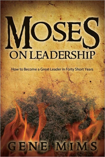Moses on Leadership