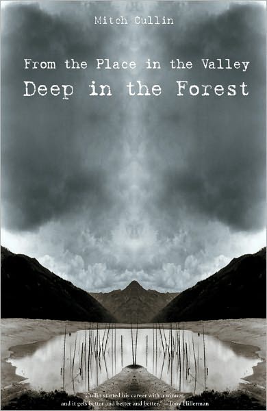 From the Place in the Valley Deep in the Forest