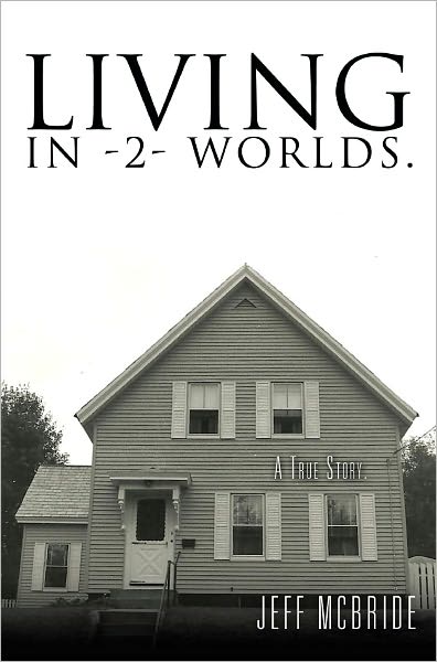 Living in -2- Worlds.