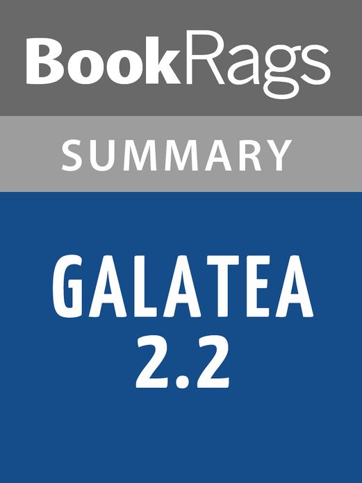 Galatea 2.2 by Richard Powers l Summary & Study Guide