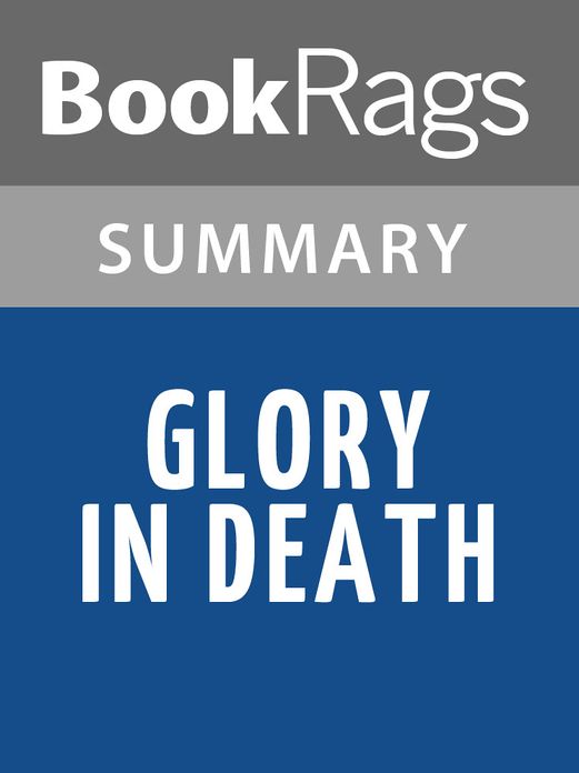 Glory in Death by Nora Roberts l Summary & Study Guide