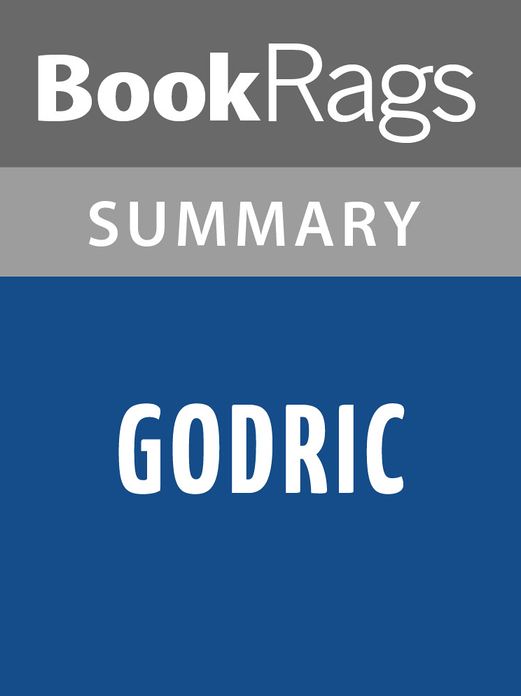 Godric by Frederick Buechner l Summary & Study Guide