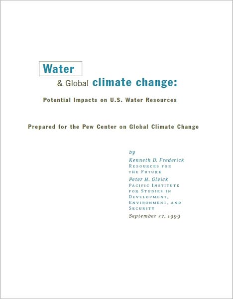 Water and Global Climate Change: Potential Impacts on U.S. Water Resources