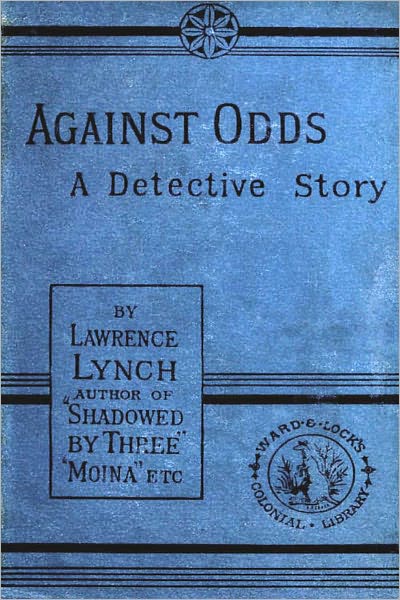 Against Odds: A Mystery/Detective Classic By Lawrence L. Lynch!