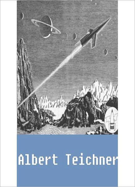 Man Made: A Science Fiction/Short Story Classic By Albert Teichner!