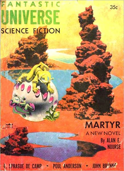 Martyr: A Science Fiction Classic By Alan Edward Nourse!