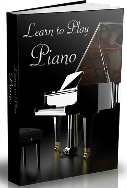 Learn to Play Piano: Explanation of Scales; Keys and Key Signatures; Sight-Reading Written Music; Playing for Friends and Family; Tips for Beginner Piano Players; Practicing on Your Own; Enjoyment That Lasts a Lifetime!