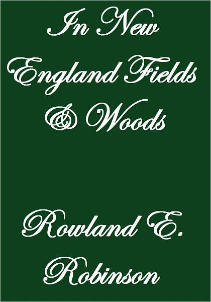 In New England Fields and Woods