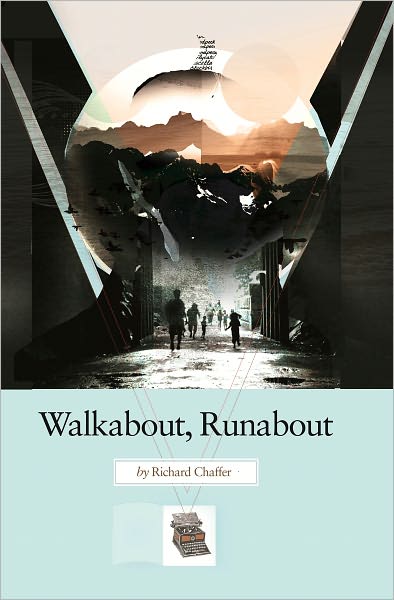 Walkabout, Runabout