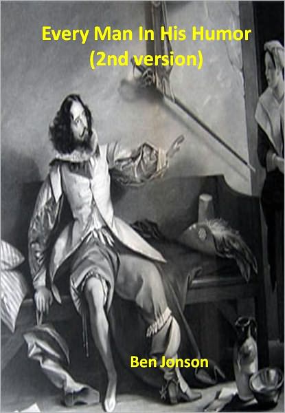 Every Man In His Humor (2nd version) w/ Direct link technology (A Classic Drama)