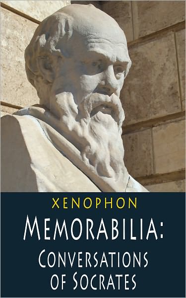 Memorabilia: Conversations of Socrates