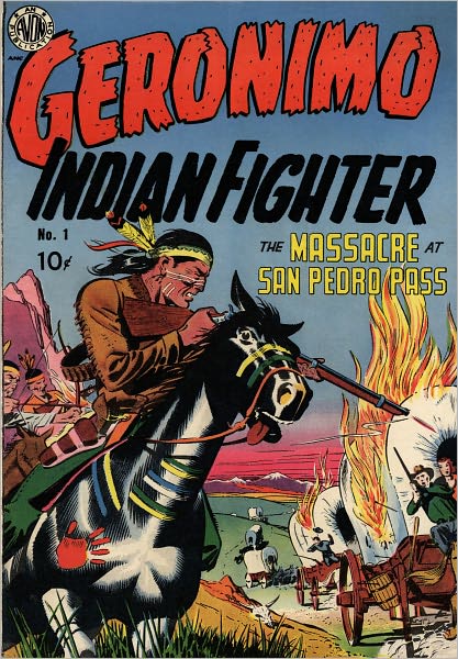 Geronimo: Indian Fighter - Issue #1 (Comic Book)