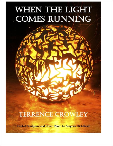 When the light comes running