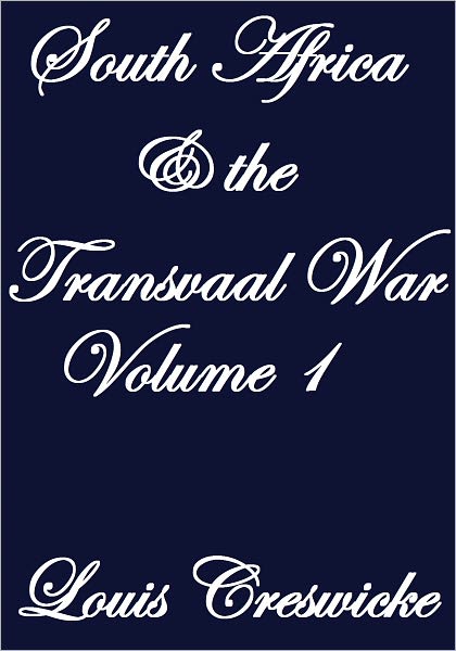 SOUTH AFRICA AND THE TRANSVAAL WAR