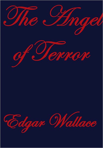 THE ANGEL OF TERROR