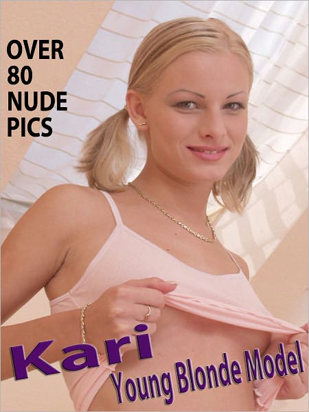 Kari - Young Blonde Model - Nude Girl Photos