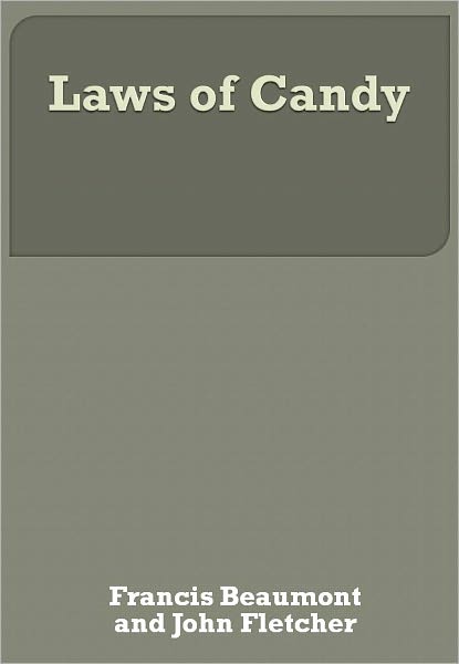 Laws of Candy w/ Direct link technology (A Classic Drama)