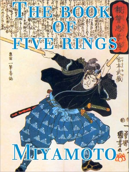 The Book of Five Rings by Musashi Miyamoto - Authentic Version