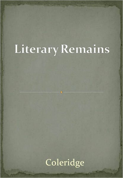 Literary Remains, vol 2 w/ Direct link technology (A Classic Drama Play)
