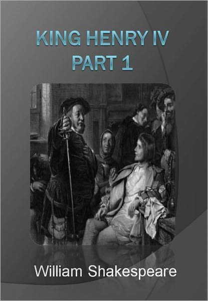 King Henry IV, Part 1 w/ Direct link technology (A Classic Drama)