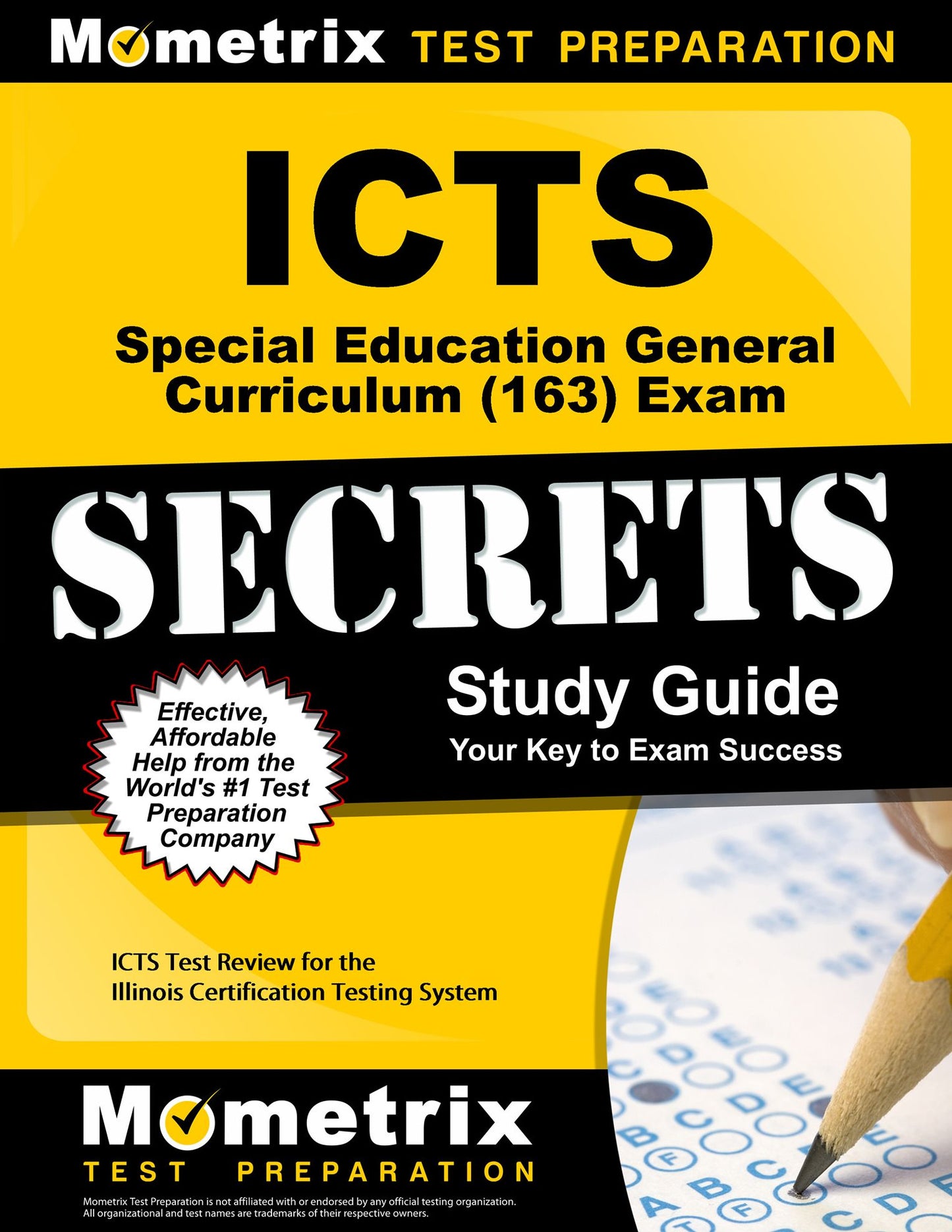 ICTS Special Education General Curriculum (163) Exam Secrets Study Guide: ICTS Test Review for the Illinois Certification Testing System