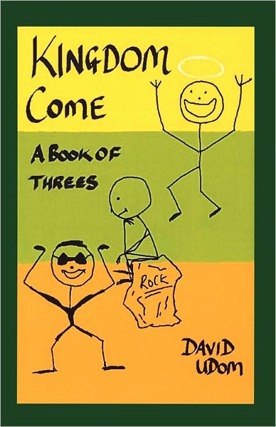 Kingdom Come: A Book of Threes