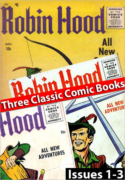 Robin Hood: All New Adeventures - Issues #1 to #3 (Three Comic Books)