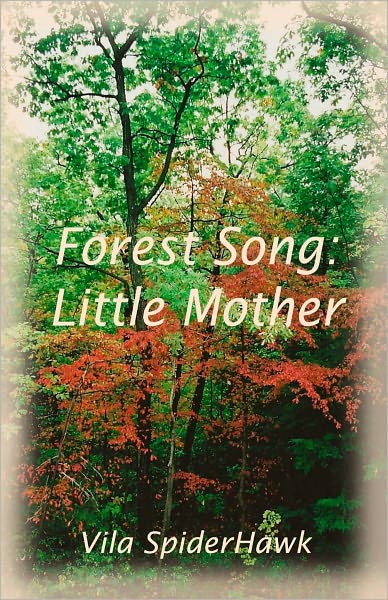 Forest Song: Little Mother
