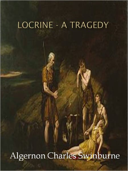 Locrine - A Tragedy w/ Direct link technology (A Classic Drama Paly)