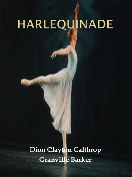 Harlequinade w/ Direct link technology (A Classic Drama Paly)