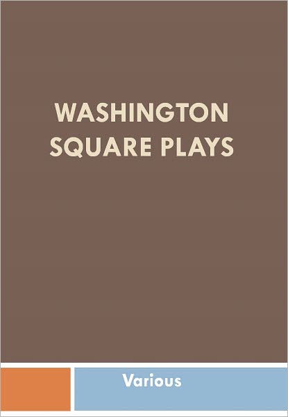Washington Square Plays w/ Direct link technology (A Classic Drama)