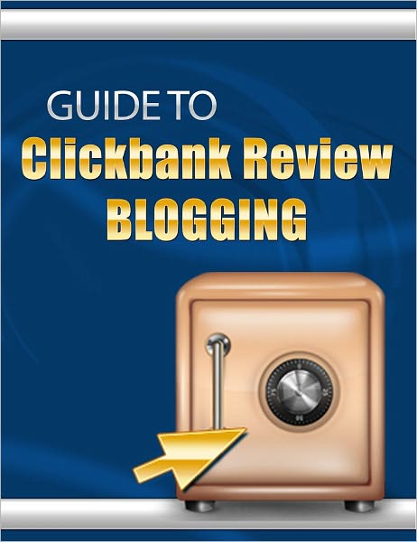 Guide to Clickbank Review Blogging