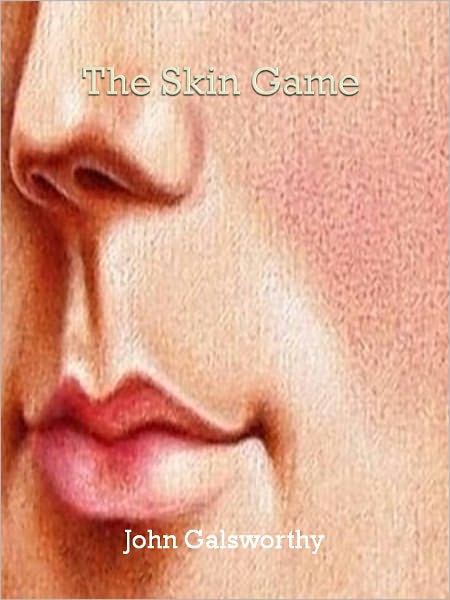 The Skin Game w/ Direct link technology (A Classic Drama)
