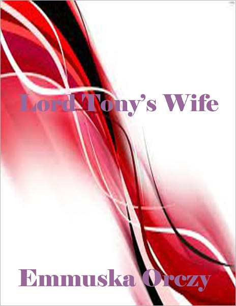 Lord Tony's Wife