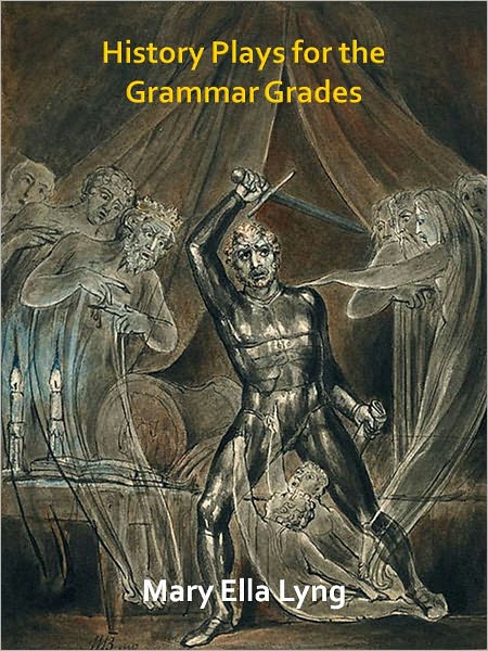 History Plays for the Grammar Grades w/ Direct link technology (A Classic Drama Paly)