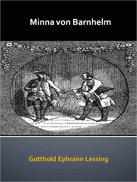 Minna von Barnhelm w/ Direct link technology (A Classic Drama Paly)