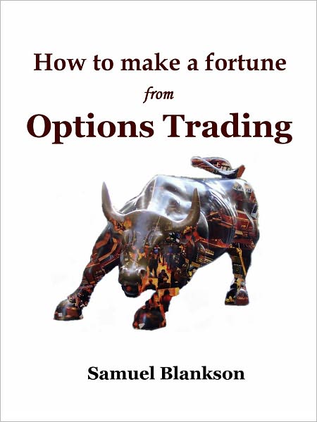 How To Make A Fortune With Options Trading