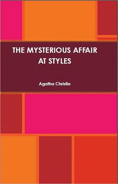 The Mysterious Affair at Styles (Hercule Poirot Series)