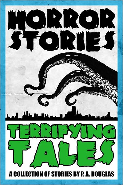 Horror Stories and Terrifying Tales