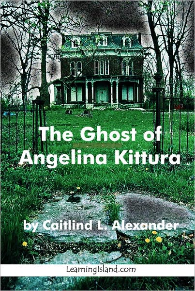 The Ghost of Angelina Kittura